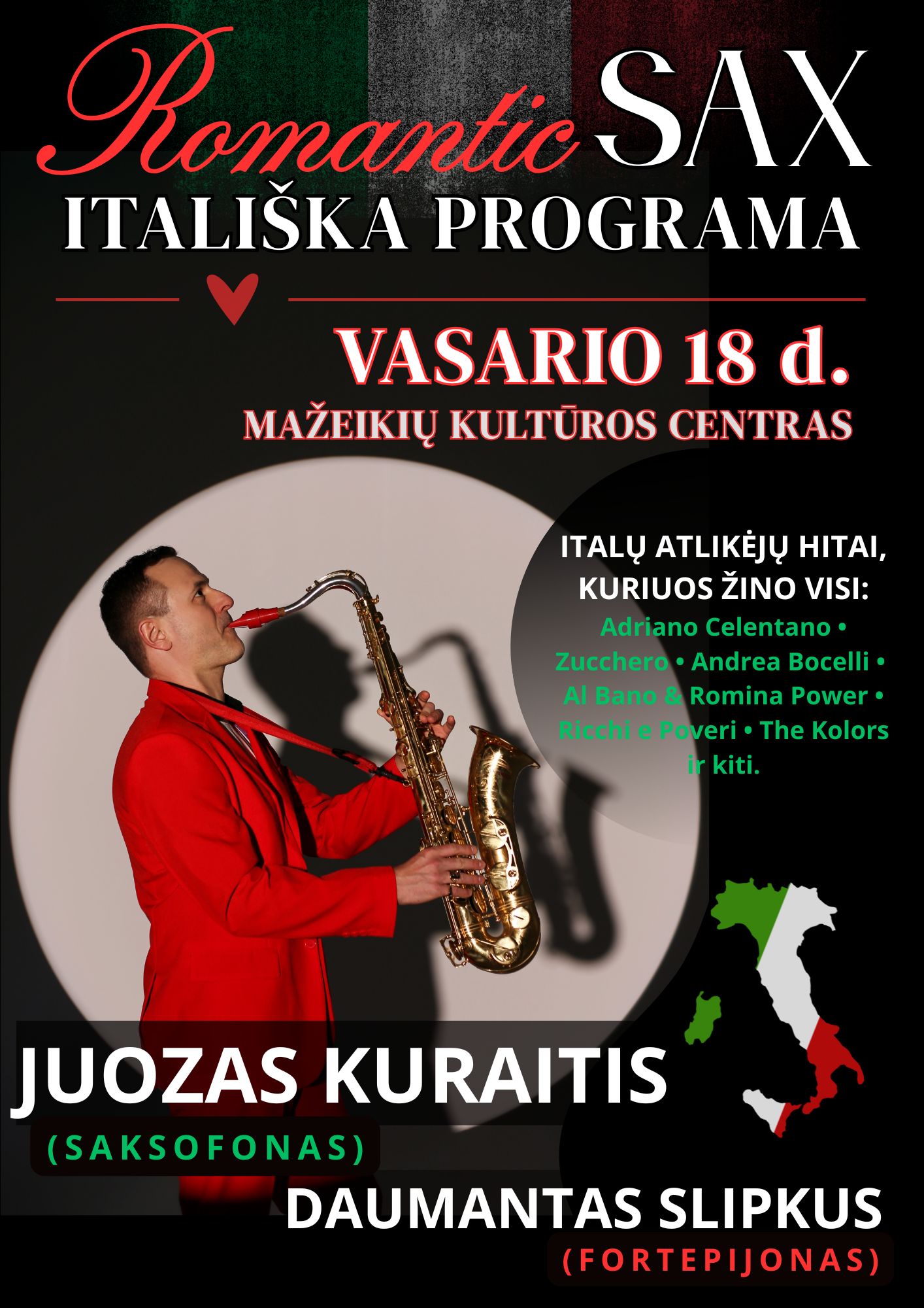 „ROMANTIC SAX“ – ITALIŠKA PROGRAMA. JUOZAS KURAITIS (saksofonas) / DAUMANTAS SLIPKUS (fortepijonas)