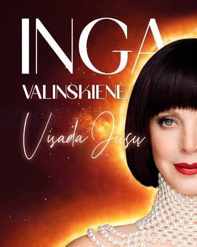 Koncertinis turas. Inga Valinskienė VISADA JŪSŲ